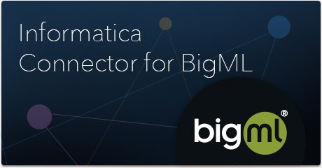 BigML INFA Connector